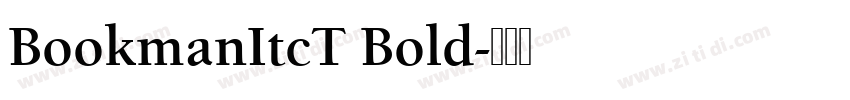 BookmanItcT Bold字体转换